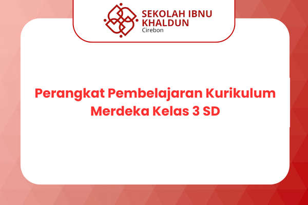 Perangkat Pembelajaran Kurikulum Merdeka Kelas 3 SD