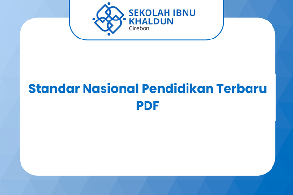 Standar Nasional Pendidikan Terbaru PDF