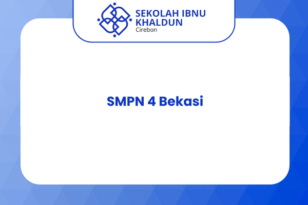 SMPN 4 Bekasi