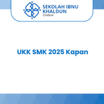 UKK SMK 2025 Kapan