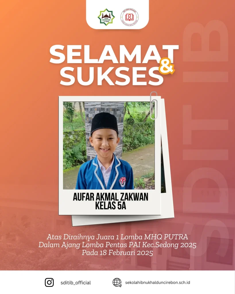 Selamat dan sukses! ≡ƒÄëΓ£¿Kebanggaan luar biasa! Aufar Akmal Zakwan dari Kelas 5A berhasil meraih