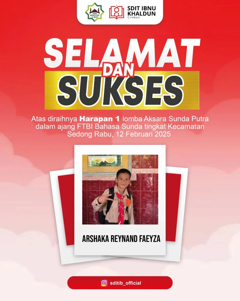 Selamat dan sukses ≡ƒÿìΓ£¿Kepada Siswa SDIT Ibnu Khaldun ARSHAKA REYNAND FAEYZA, Atas diraihnya HAR